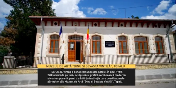 Muzeul de Artă Dinu şi Sevasta Vintilă din Topalu Constanţa Sursa Youtube