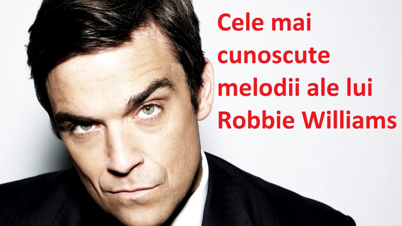 
    Cele mai cunoscute melodii ale lui Robbie Williamsfoto: ukmix.org  