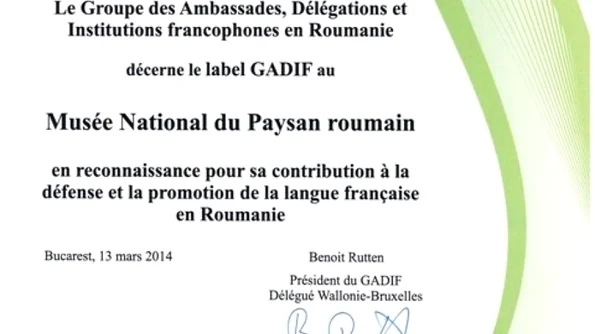 Muzeul Național al Țăranului Român a primit distincția GADIF, în semn de recunoaştere a contribuţiei sale la promovarea limbii franceze în România jpeg