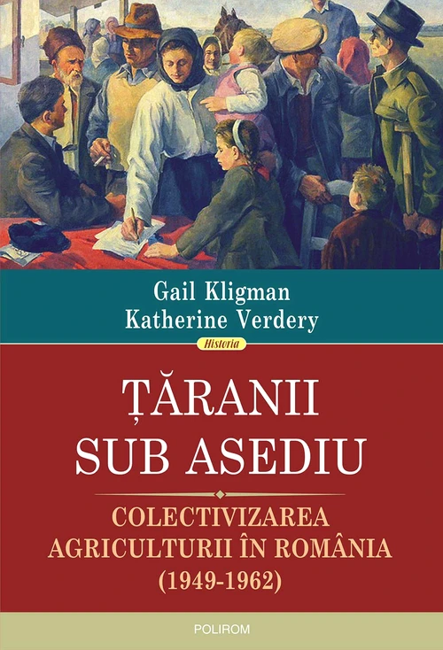 taranii sub asediu colectivizarea agriculturii din romania 1949 1962 1 fullsize jpg jpeg