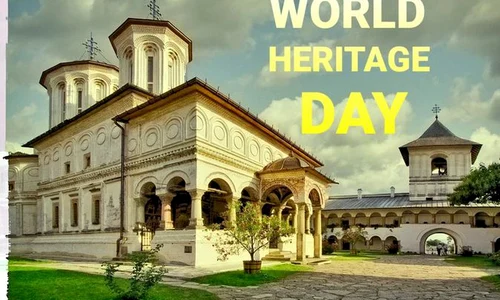 18 aprilie – World Heritage Day, Ziua Internațională a Monumentelor și Siturilor Istorice jpeg