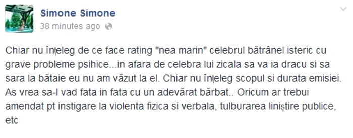 Simona Sensual a fost şi ea certată de către Nea Marin, atunci când a participat o emisiunea de-a lui, în anul 2011