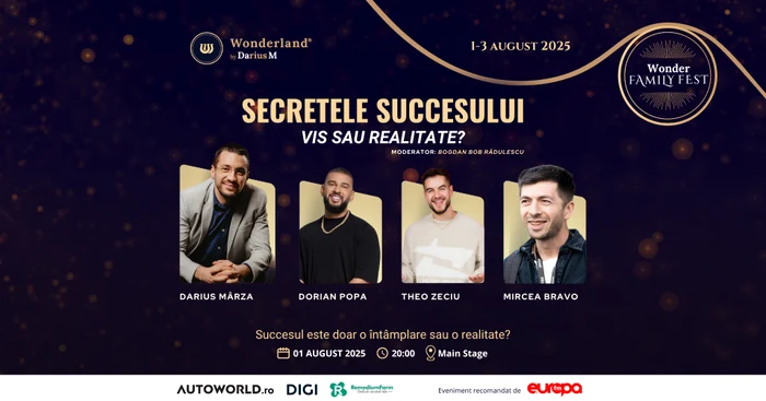 ”Secretele succesului. Vis sau realitate?”: Darius Mârza, Theo Zeciu, Dorian Popa și Mircea Bravo spun povești de viață menite să inspire generații, la cel mai mare festival pentru familii din România