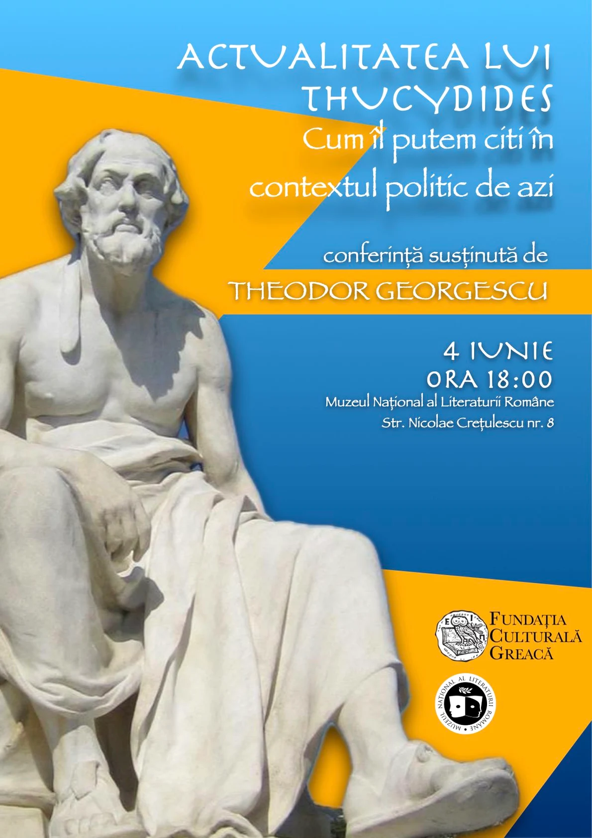 Conferința „Actualitatea lui Thucydides”, la Muzeul Național al Literaturii Române