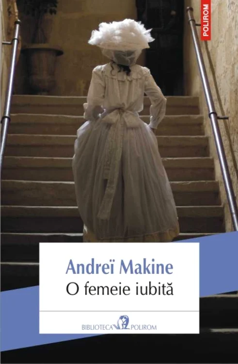 o femeie iubita andrei makine