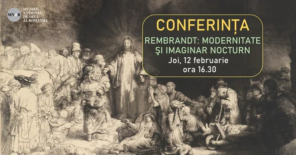 Vizual conferinta Rembrandt modernitate si imaginar nocturn jpg