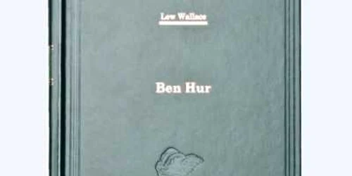 „Ben Hur“ de Lew Wallace