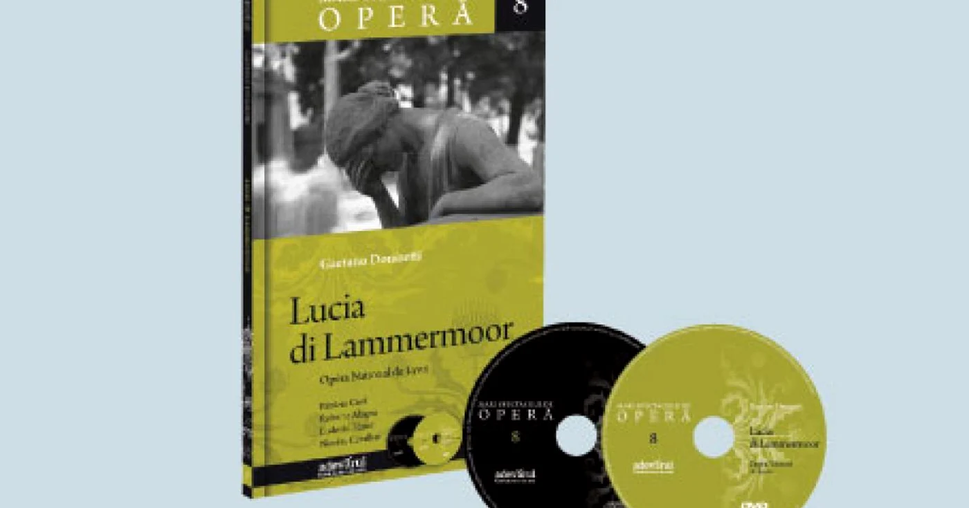 Opera „Lucia di Lammermoor“ de Gaetano Donizetti 