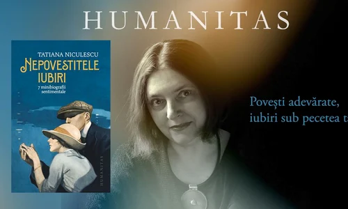 AVANPREMIERĂ Humanitas: "Nepovestitele iubiri  7 minibiografii sentimentale" jpeg