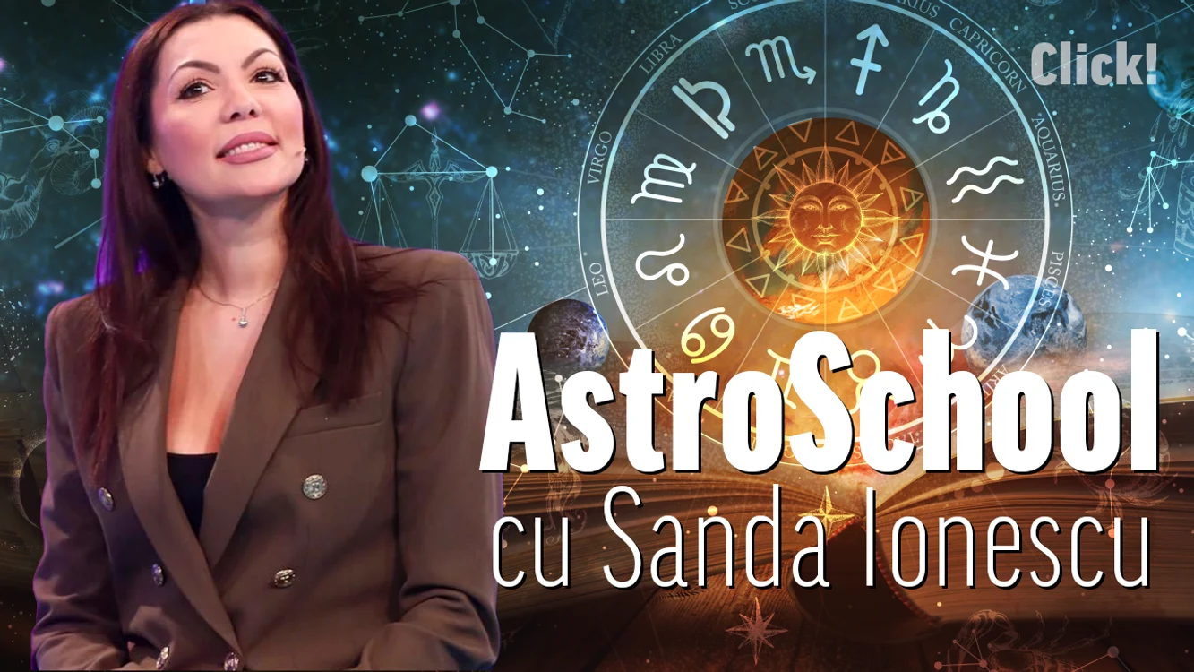AstroSchool cu Sanda Ionescu: Ce este ascendentul și cum ne influențează viața? Foto: Click