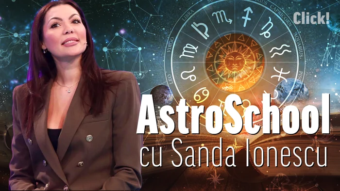 AstroSchool cu Sanda Ionescu: Ce este ascendentul și cum ne influențează viața? Foto: Click