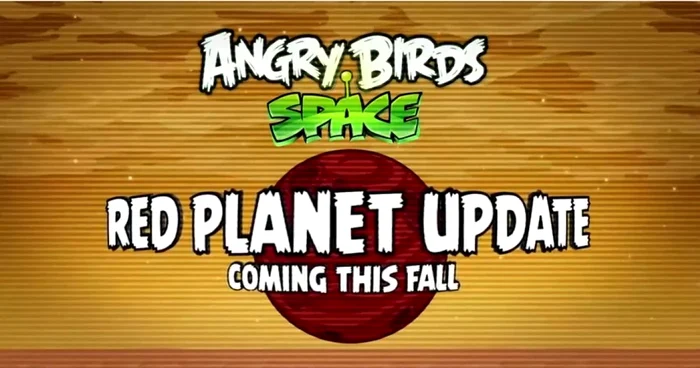 „Angry Birds Space: Red Planet" va fi lansat în toamnă.