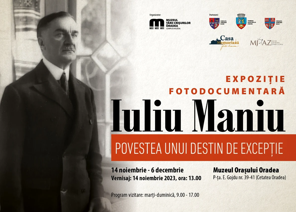 „Iuliu Maniu - povestea unui destin de excepție”