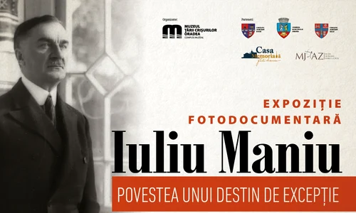 „Iuliu Maniu - povestea unui destin de excepție”