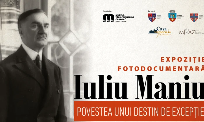 „Iuliu Maniu - povestea unui destin de excepție”