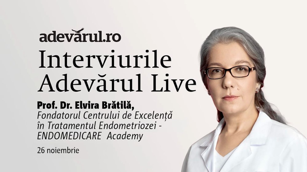 Endometrioza: Soluții personalizate și eficiente de tratament  detaliate de Prof. Dr. Elvira Brătilă