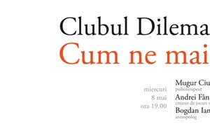 Clubul Dilema   Cum ne mai jucăm? jpeg