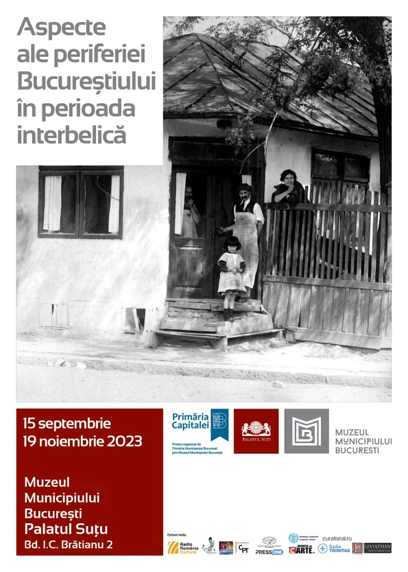 Afișul expoziției „Aspecte ale periferiei Bucureștiului în perioada interbelică”