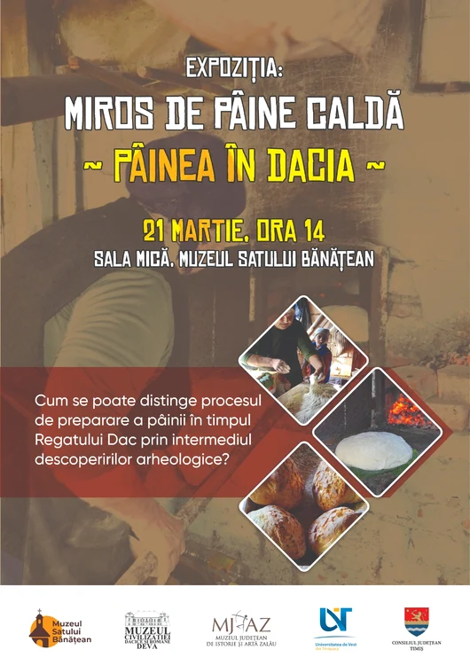Expoziția despre pâinea dacilor, la Muzeul Satului Bănățean