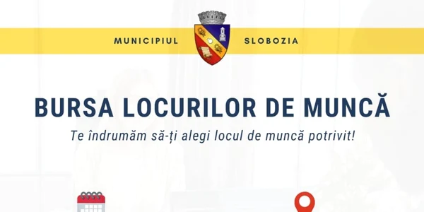 slobozia bursa locurilor de munca la slobozia foto faceb/Municipiul Slobozia
