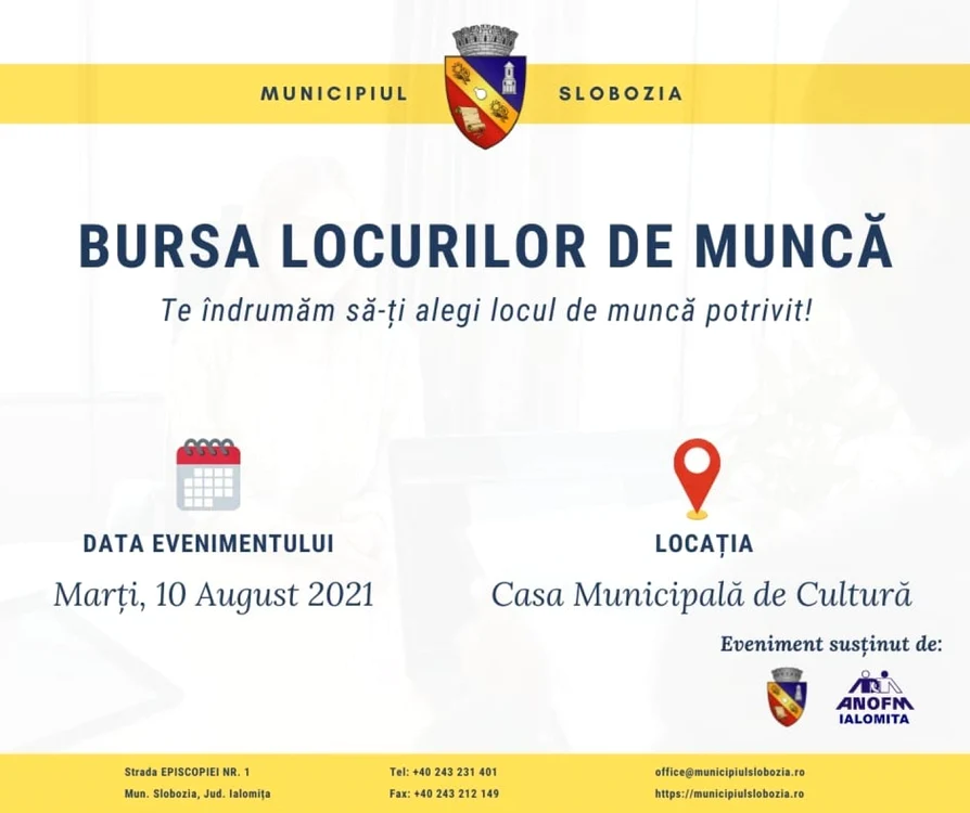 Bursa locurilor de muncă, organizată pe 10 august la Slobozia FOTO Facebook/Municipiul Slobozia