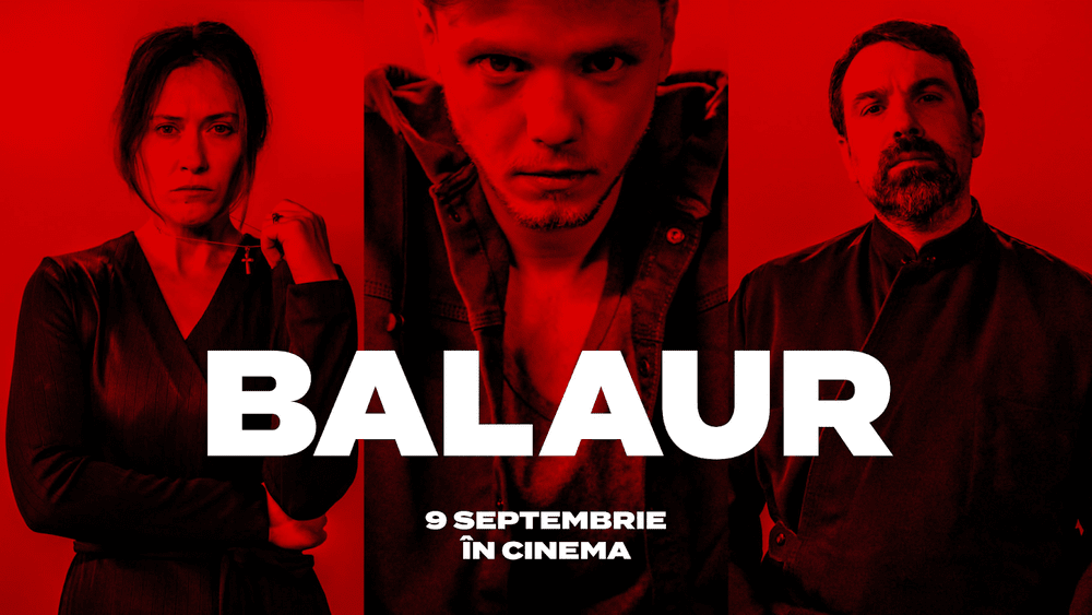  „Balaur”, un film de Octav Chelaru, cu Mălina Manovici și Alexandru Papadopol în rolurile principale, de mâine în cinema - VIDEO