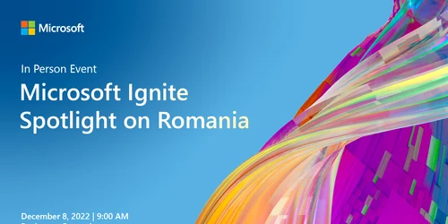 Eveniment Microsoft Ignite – Spotlight on Romania jpg