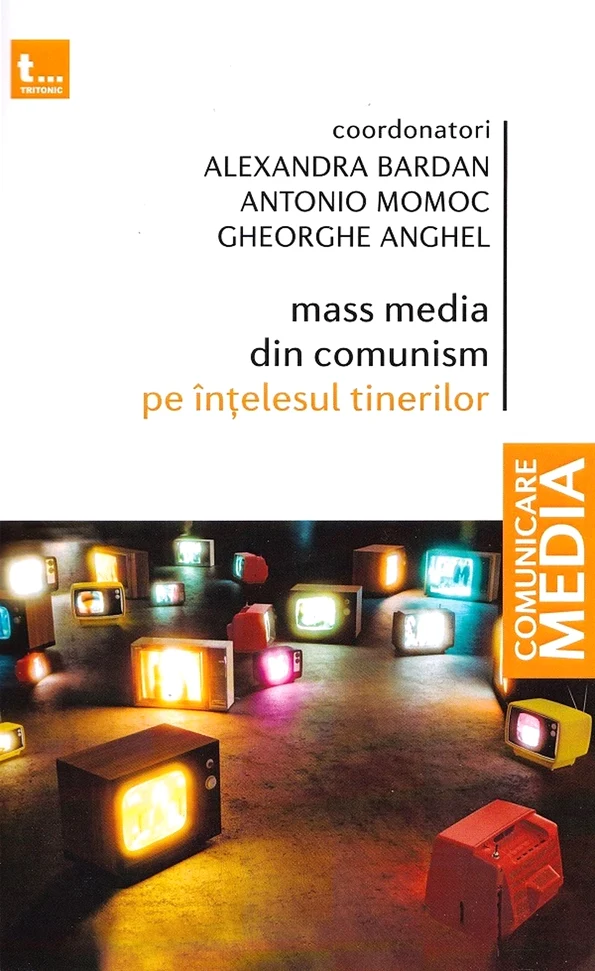 Mass-media din comunism pe înțelesul tinerilor