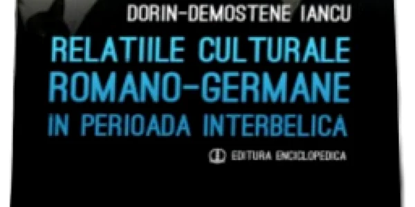 Relaţiile culturale româno-germane în perioada interbelică