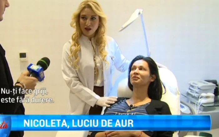 Nicoleta Luciu a stat cuminte pe scaun până medicul i-a pus firele de aur  