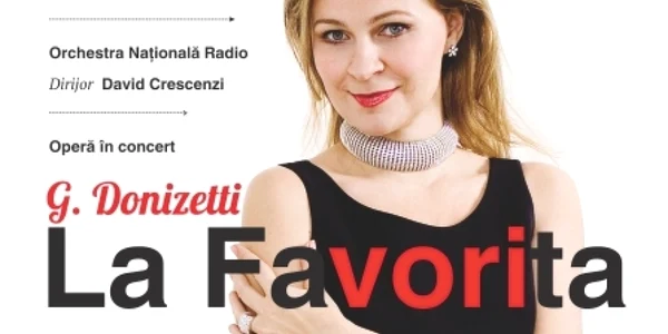 „La favorita” la Sala Radio