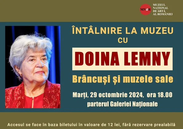 „Brâncuși și muzele sale”. Întâlnire la muzeu cu Doina Lemny