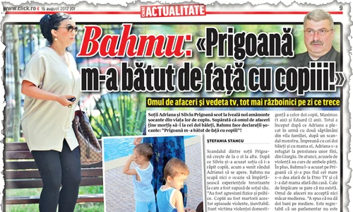 Click! v a prezentat pe  larg scandalul şi motivul  despărţirii dintre  Bahmu şi Prigoană jpeg