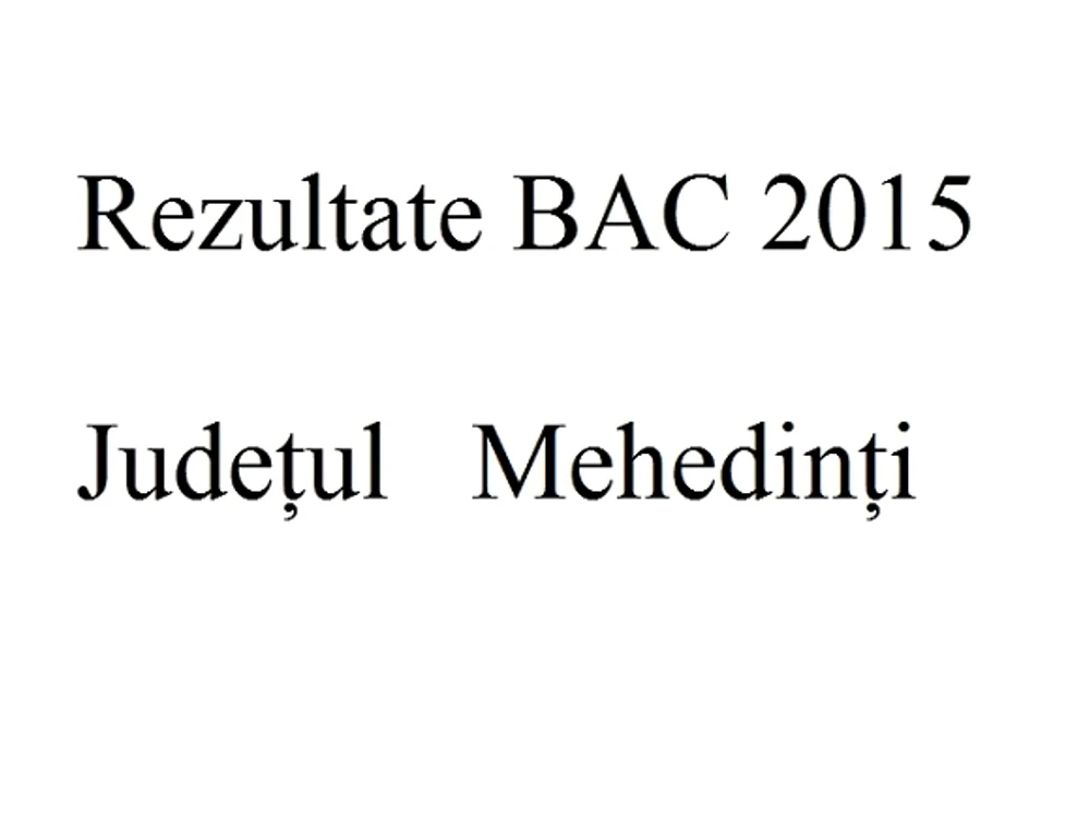 Edu.ro Rezultate Bacalaureat 2015 Mehedinți
