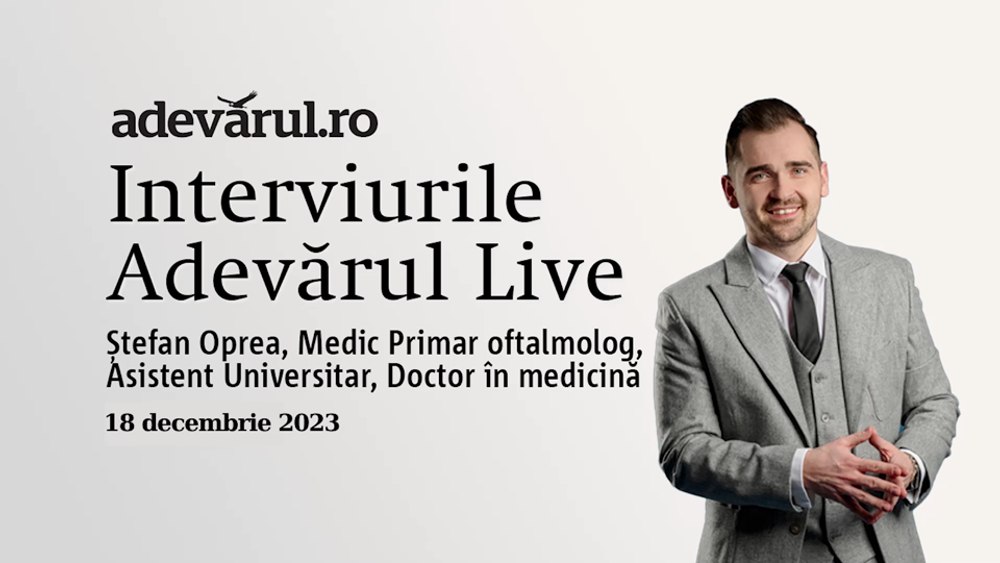 Despre schimbările de urgență din sistemului de sănătate din România, cu Dr. Ștefan Oprea, Medic Primar oftalmolog