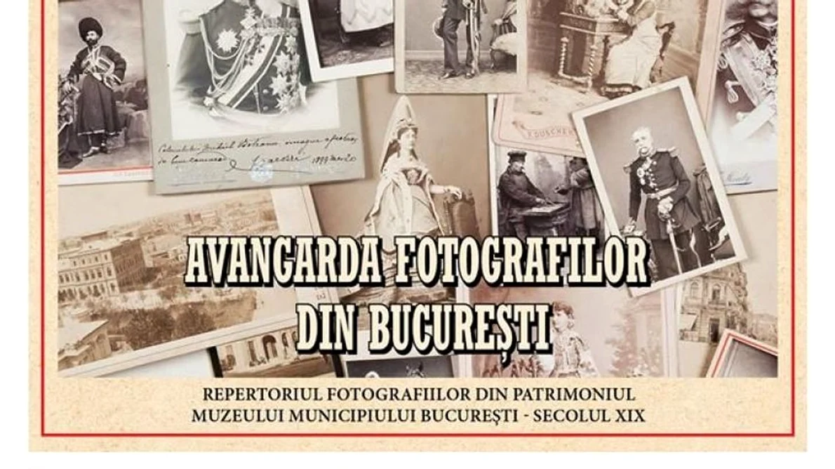 Avangarda fotografilor din Bucureşti Repertoriul fotografiilor din patrimoniul Muzeului Municipiului Bucureşti secolul XIX jpeg