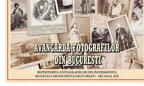 Avangarda fotografilor din Bucureşti  Repertoriul fotografiilor din patrimoniul Muzeului Municipiului Bucureşti   secolul XIX jpeg