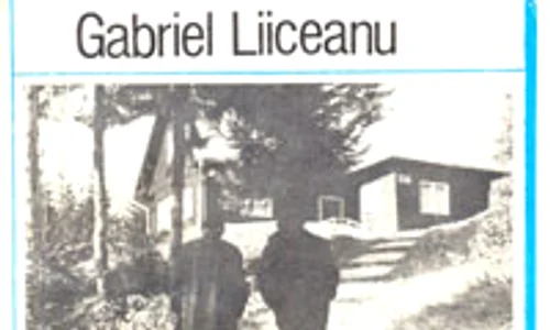 „Iluzia că am trăit miracolul unui destin“   interviu cu Gabriel LIICEANU jpeg