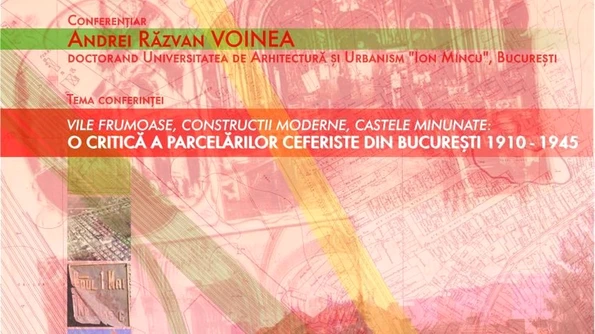 Vile frumoase, construcții moderne, castele minunate: O critică a parcelărilor ceferiste din București 1910 1945 jpeg
