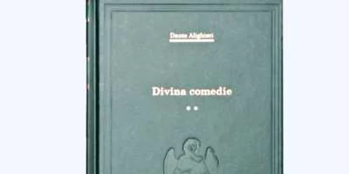 Volumul secund din „Divina comedie“ de Dante Aligheri