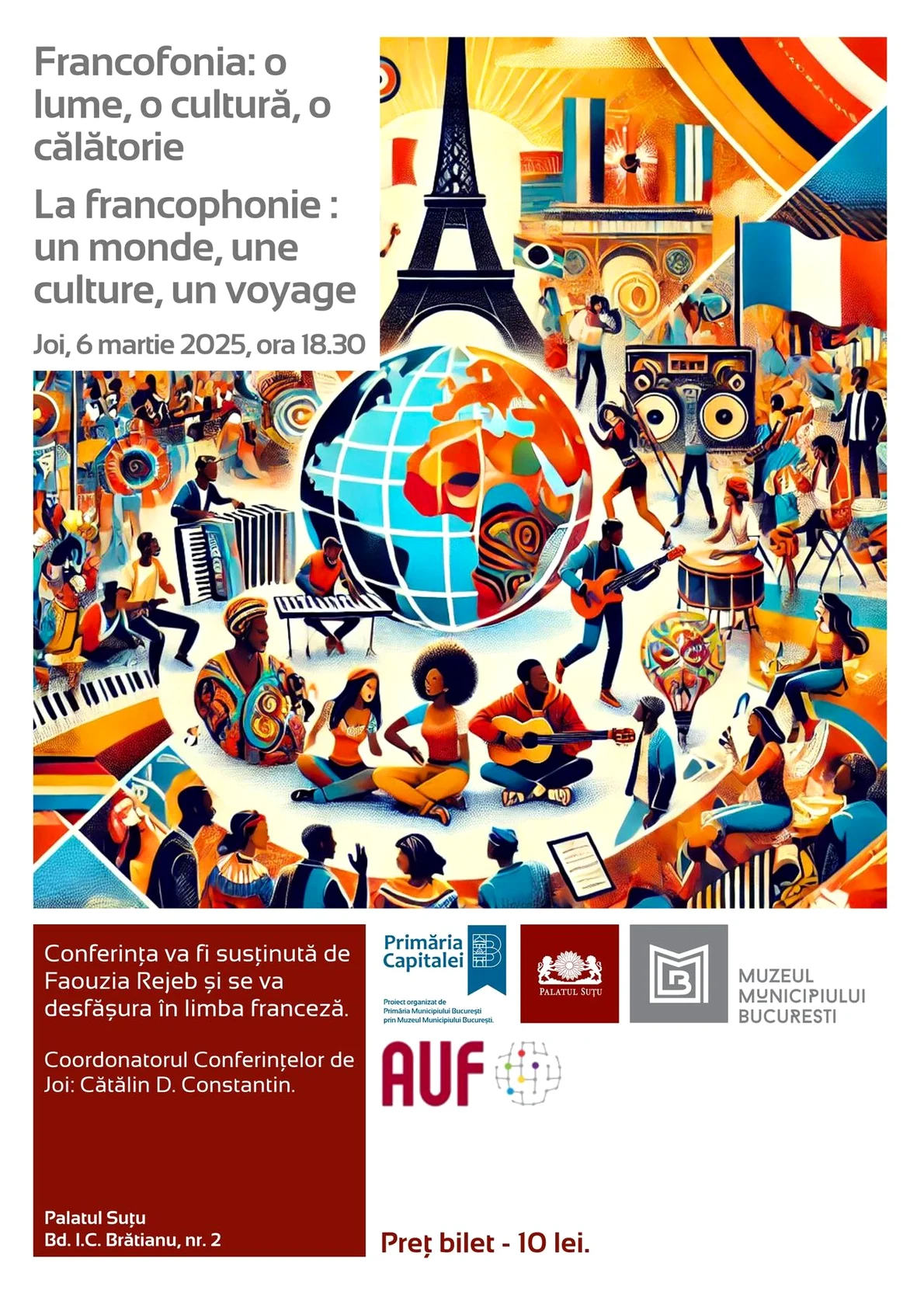 „Francofonia: o lume, o cultură, o călătorie” - Conferința de Joi la Palatul Suțu