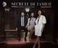 Avanpremiera serial Secrete de familie Kanal D din 30 august