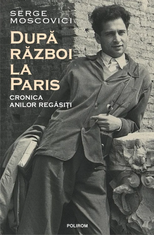 Serge Moscovici_Dupa razboi la Paris_coperta