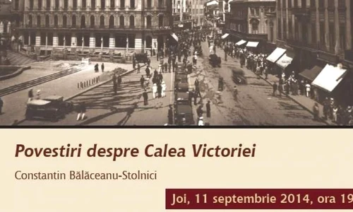 Constantin Bălăceanu Stolnici povestește despre Calea Victoriei de odinioară jpeg