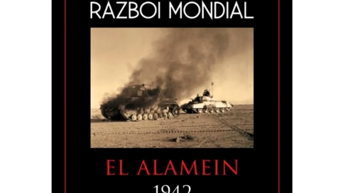 Câștigă cu Historia și Editura Litera o carte deosebită: «Al doilea război mondial  El Alamein 1942» jpeg
