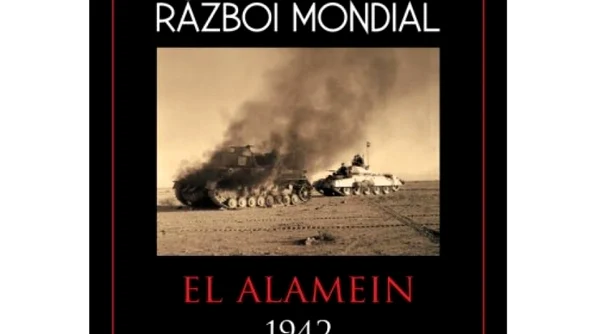 Câștigă cu Historia și Editura Litera o carte deosebită: «Al doilea război mondial  El Alamein 1942» jpeg