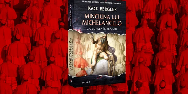 Igor Bergler Minciuna lui Michelangelo