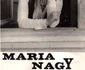 Maria Nagy, în anii comunismului 
