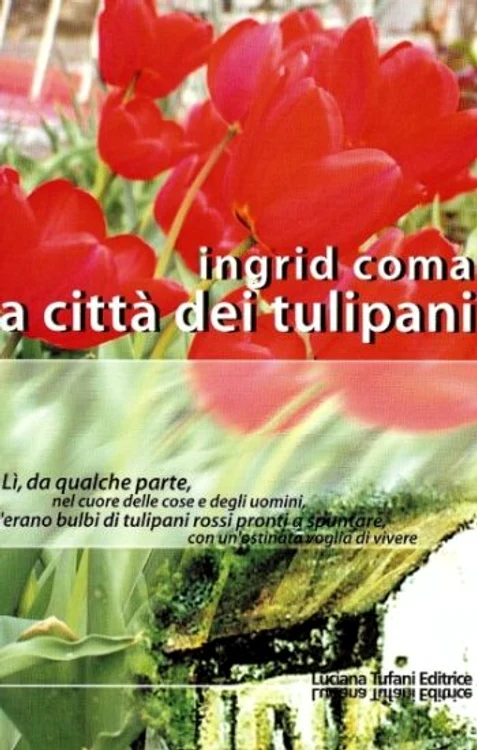 La citta dei tulipani pdcmtbtj8esicw0dkd1y58hzsh6v0tz7b38l9x2kfw jpg