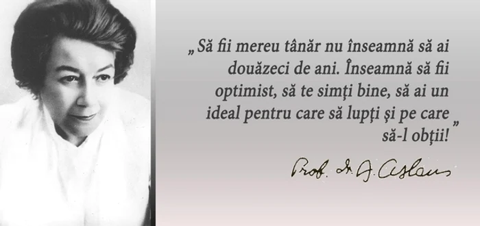Opiniile optimiste ala Profesoarei Ana Aslan